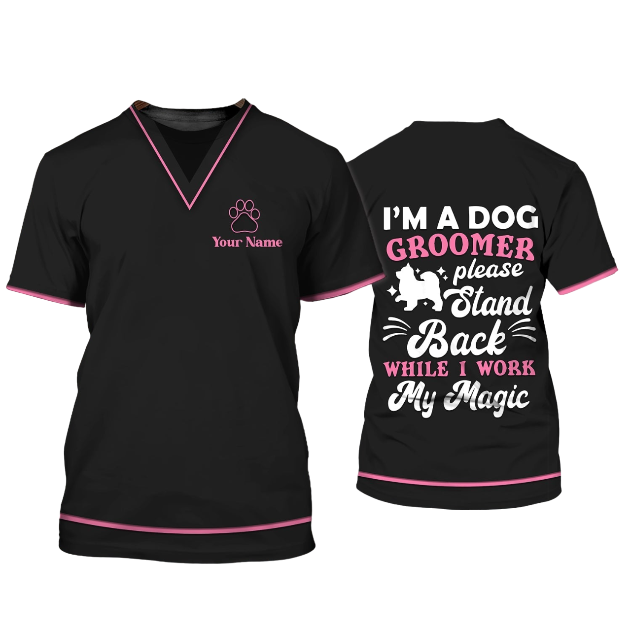 Custom Groomer Shirt Men Women I'm Dog Groomer Pet Groomer Uniform Black And Pink Salon Pet TO1088