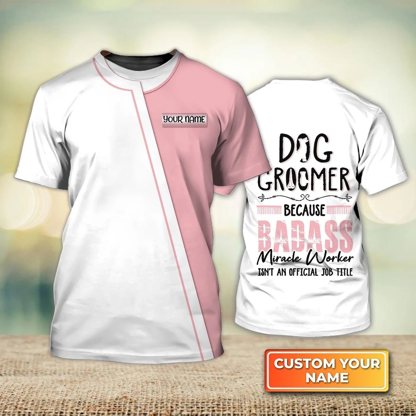 Custom Dog Goormer 3D All Over Print Shirt Men Women Badass Miracle Worker White Pink Salon Pet Tshirt TO1197