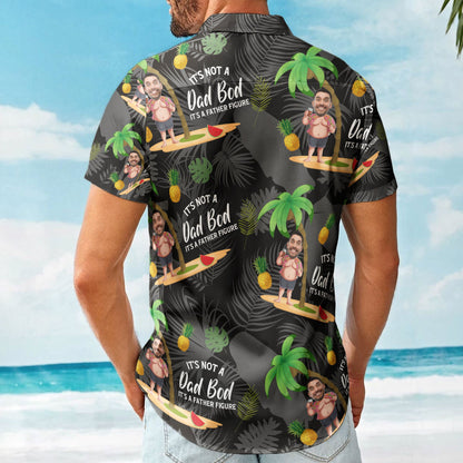 It's Not A Dad Bod It's A Father Figure - Personalized Photo Hawaiian Shirt HA0040