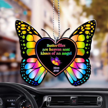 Personalized Memorial Ornament Butterflies Are Heaven Sent Kisses Of An Angel Lost Mom Dad Car Hanging Ornament OO0992