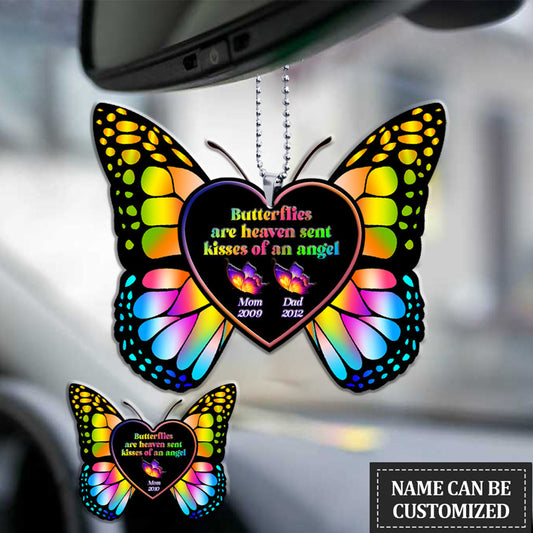 Personalized Memorial Ornament Butterflies Are Heaven Sent Kisses Of An Angel Lost Mom Dad Car Hanging Ornament OO0992