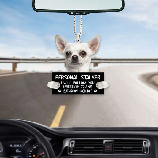 Chihuahua Personal Stalker Auto Hanging Ornament OO1038