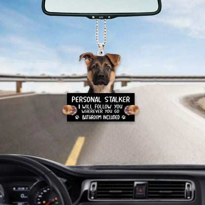 German Shepherd Personal Stalker Car Hanging Ornament Funny Ornament For Him Her OO1021