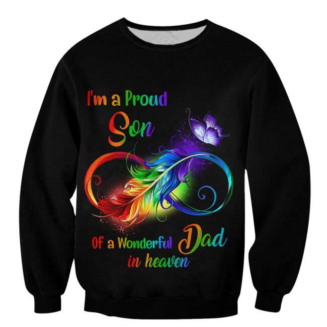 I’m A Proud Son Of A Wonderful Dad In Heaven 3D All Over Printed Shirts Remembrance Shirts Loss Of Dad TO0132