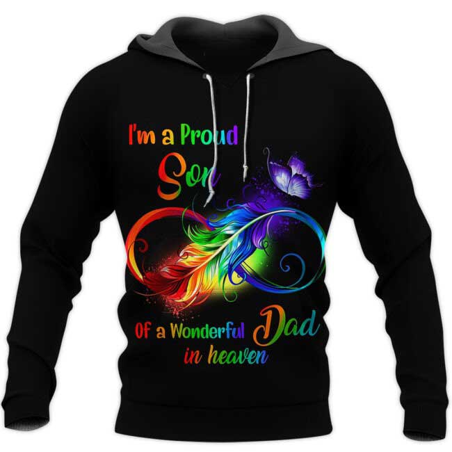 I’m A Proud Son Of A Wonderful Dad In Heaven 3D All Over Printed Shirts Remembrance Shirts Loss Of Dad TO0132