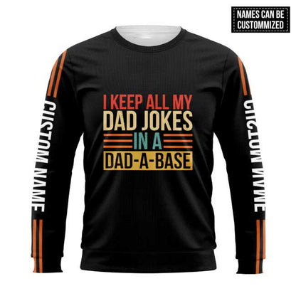 Personalized 3D Hoodie I Keep All My Dad Jokes 3D All Over Printed Shirts Dad 3D T Shirts, Dad'S Gifts TO0130