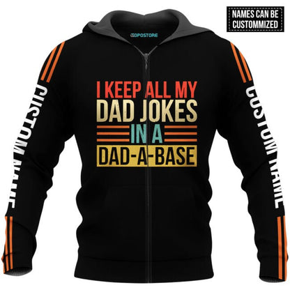 Personalized 3D Hoodie I Keep All My Dad Jokes 3D All Over Printed Shirts Dad 3D T Shirts, Dad'S Gifts TO0130