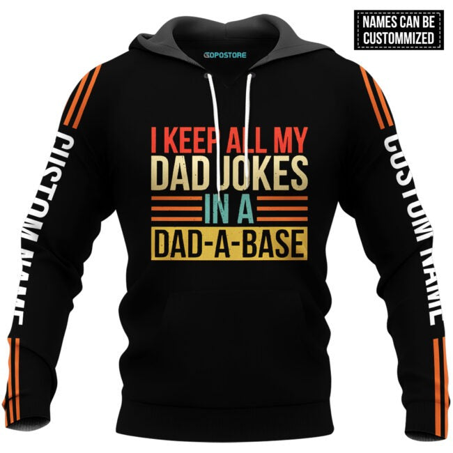 Personalized 3D Hoodie I Keep All My Dad Jokes 3D All Over Printed Shirts Dad 3D T Shirts, Dad'S Gifts TO0130