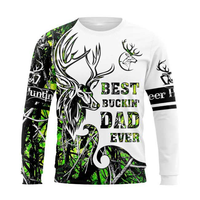 Best Buckin’ Dad Ever 3D All Over Printed Shirts, 3D Hoodie For Hunting Dad, Deer Hunting Dad Clothing TO0124