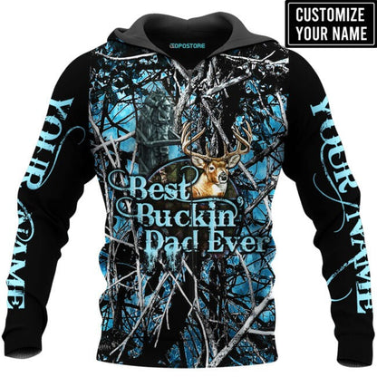 Personalized Dad Hunting 3D Hoodie, Best Buckin’ Dad Ever 3D All Over Printed Shirts For Father Day, Birthday Gifts For Dad TO0127