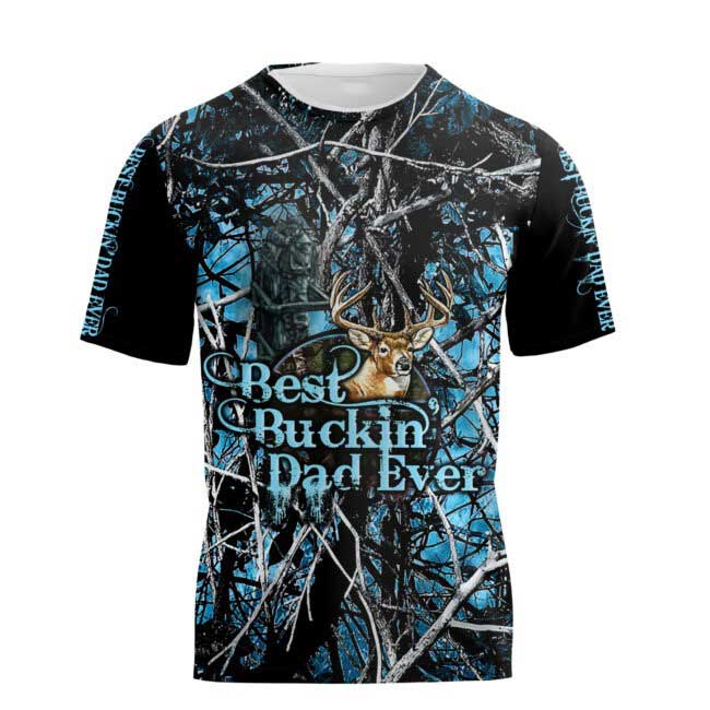 Dad Hunting 3D Hoodie, Best Buckin’ Dad Ever 3D All Over Printed Shirts For Father Day, Birthday Gifts For Dad TO0128