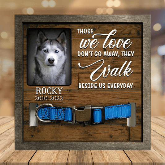 A Siberian Husky, Dog Picture Frames, Memorial Pet, walk beside us everyday Pet Memorial Gifts SO0152