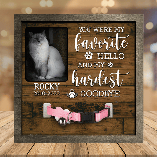 Customized A Ragdoll Cat Picture Frames Memorial Pet you were my favorite Hello, Pet Lover Gifts SO0351