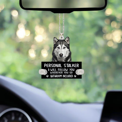 Funny Dog Ornaments Husky Personal Stalker Car Hanging Ornament OO1014