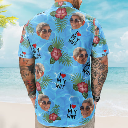 I Love My Wife Summer Vacation For Husband - Personalized Hawaiian Shirt HA0082