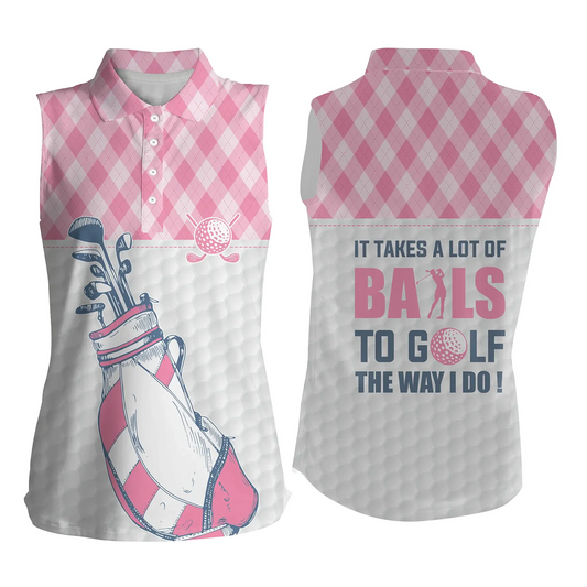 Women Sleeveless Polo Shirts It Takes A Lot Of Balls To Golf Pink Argyle Pattern Golf Shirts For Women SO0810