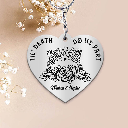 Til' Death Do Us Part Bone Rose Custom Gift For Couple Husband Wife Heart Acrylic Keychain KO0118