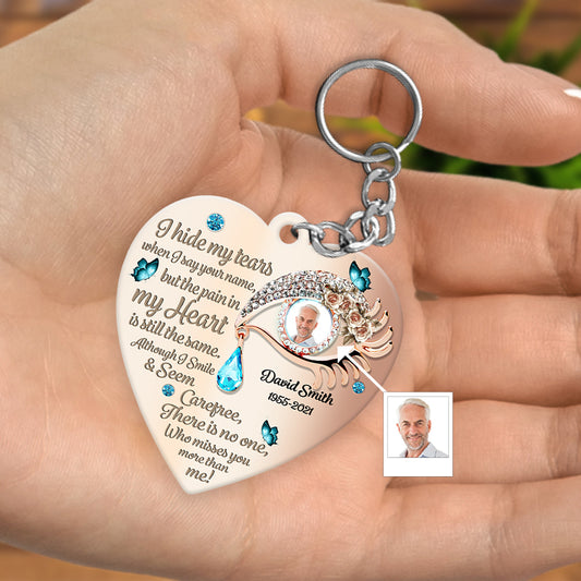 Personalized Memorial Keychain, Custom Photo I Hide My Tears Acrylic Keychain for lost Dad, lost Mom Keychain KO0157