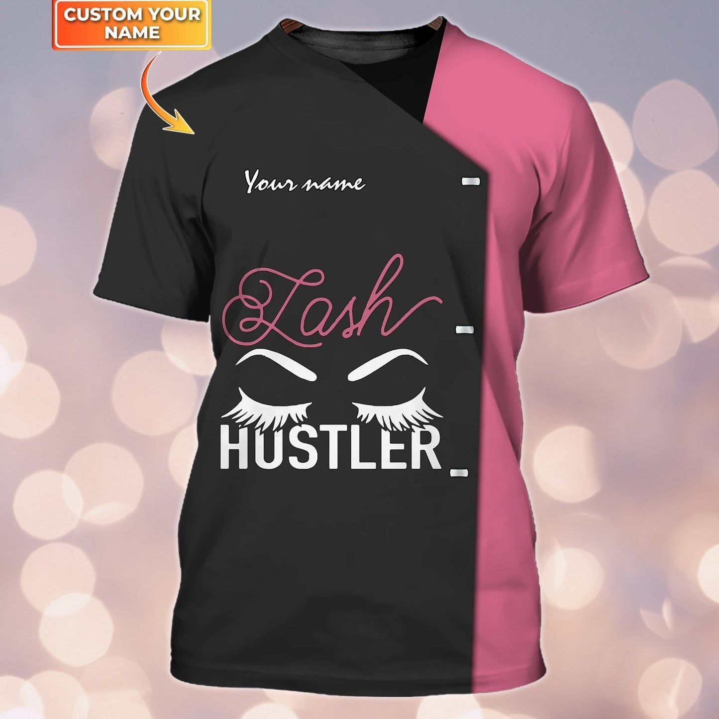 Custom 3D All Over Printed Lash Hustler Eyelash Technician Shirt TO1325