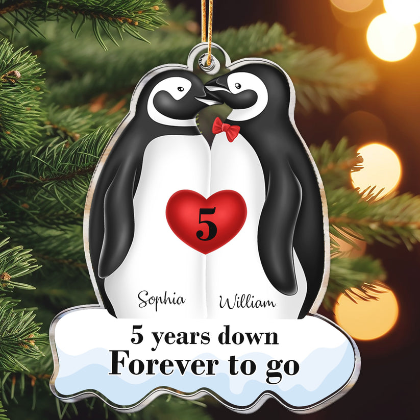 Many Years Down Forever To Go - Personalized Acrylic Ornament, Custom 5 Years Down Forever To Go Wedding Anniversary Older Married Couples Ornament ON0396