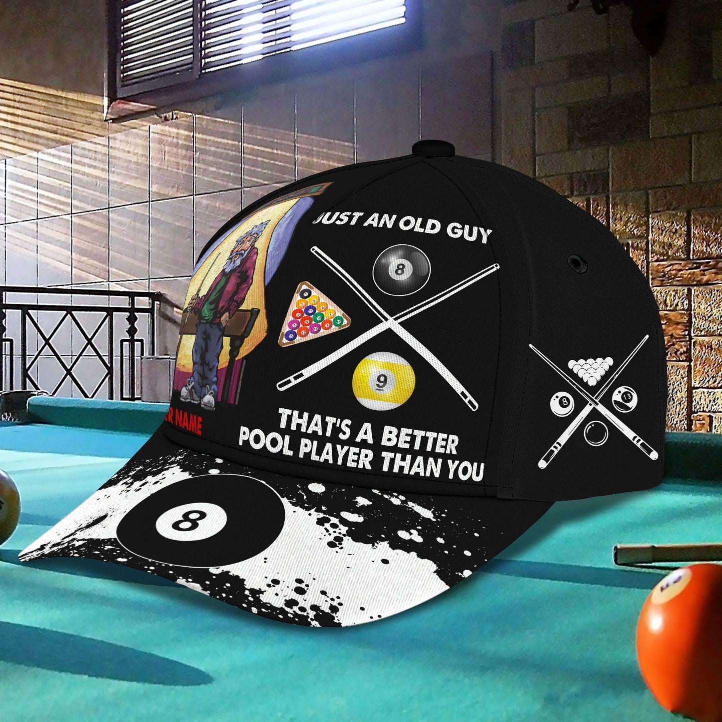 3D Classic Cap Just An Old Guy That'S A Better Pool Player Than You Personalized Name Cap Lasfour CA1120