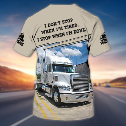 Personalized Trucker Shirt Men Women I Don't Stop When I'm Tired Trucker Gifts TO1688