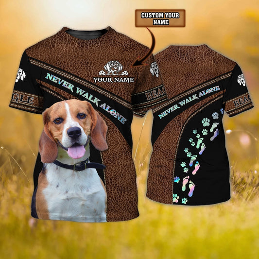 Personalized Name 3D Tshirt With Beagle Never Walk Alone Shirt Leather Pattern TO1096