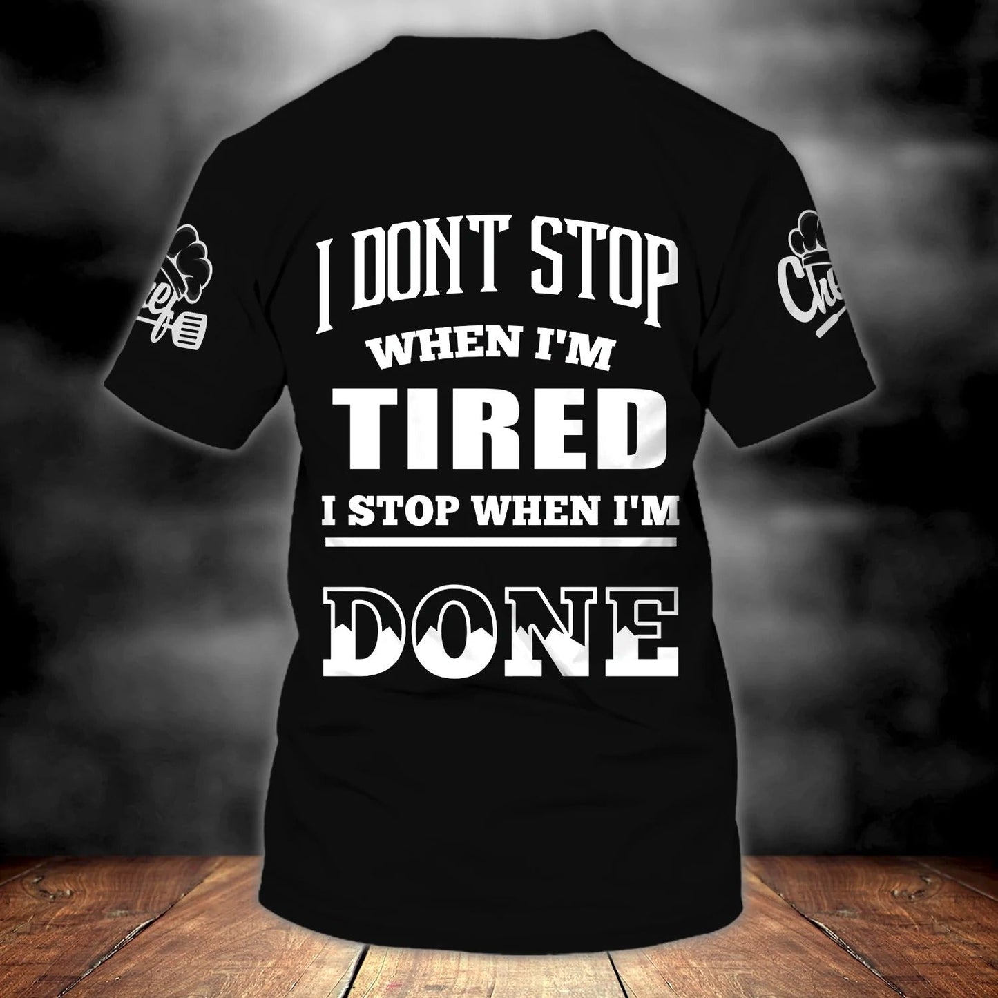 Custom Name Black Shirt For A Chef, I Don't Stop When I'm Tired Shirt, Chef Shirts TO1032