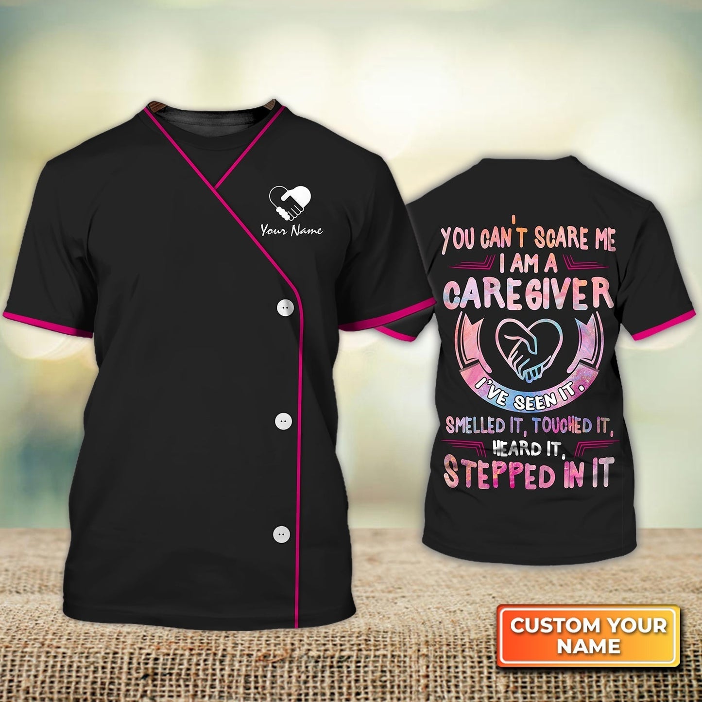 Custom 3D Caregiver Shirt Men Women You Can't Scare Me Caregiver Home Care Caregiver Uniform Heart TO1205