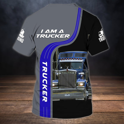 Custom I Am A Trucker Shirt Man To My Trucker Boyfriend Gifts TO1711