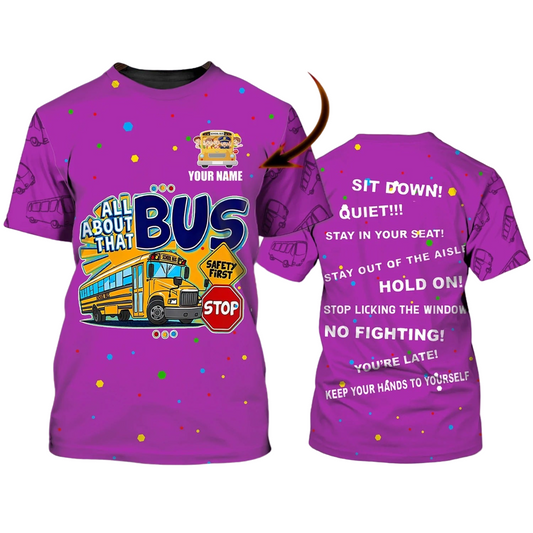 Custom 3D Purple Bus T Shirt, All About That School Bus Tshirt Men Women, Funny School Bus Shirts TO2261