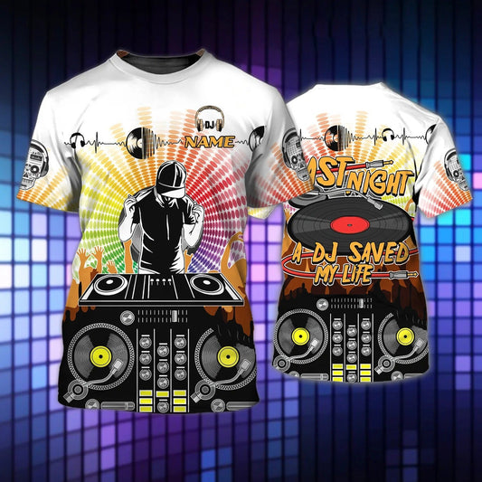 Personalized DJ Shirt, A DJ Save My Life 3D All Over Print T Shirt, Music Shirt, DJ Gift TO2511