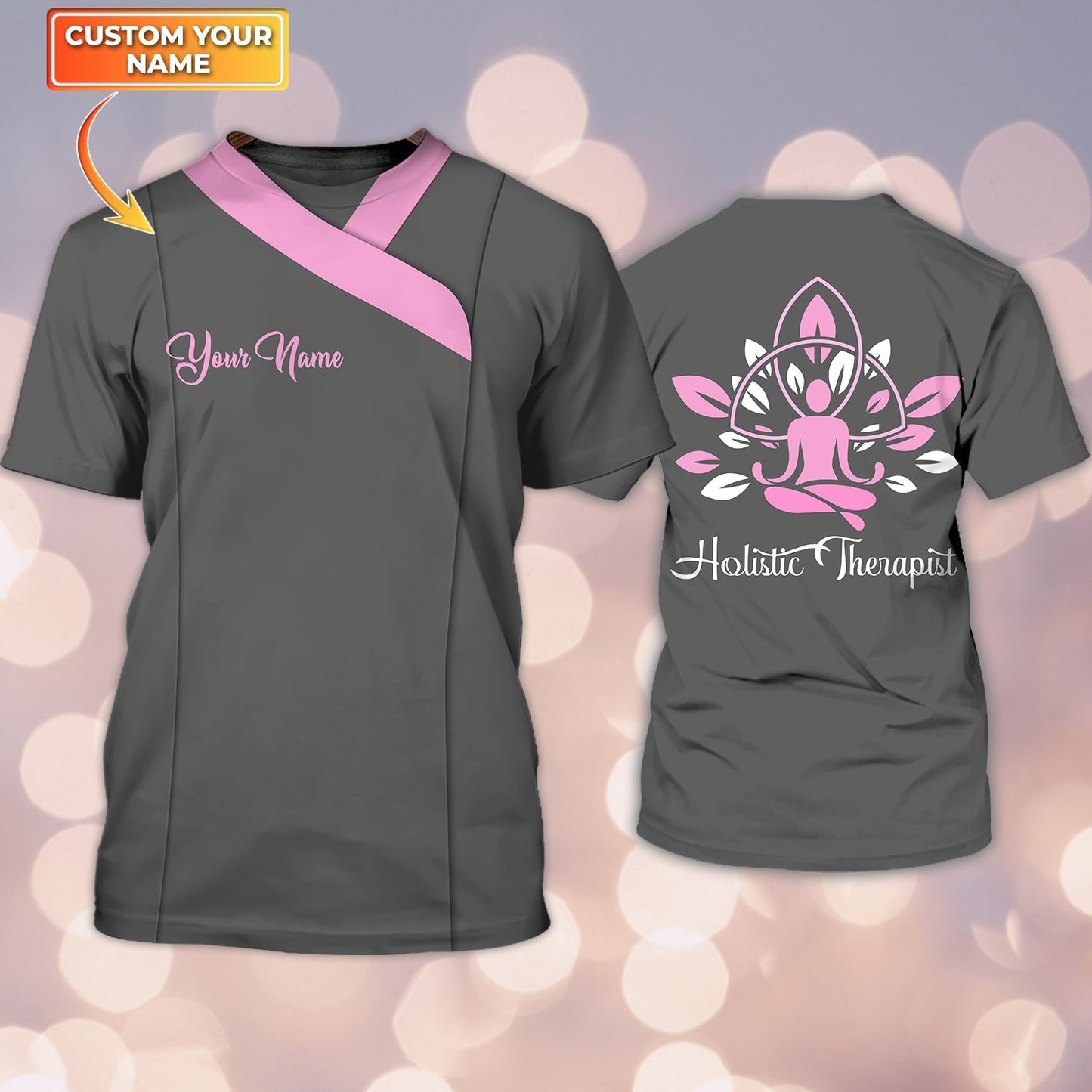 Customized 3D Holistic Therapist T Shirt Gift For Holistic Therapist TO1811