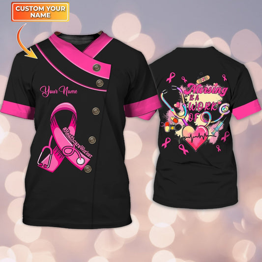 Custom Name 3D Nursing Shirt Healthcare Worker Breast Cancer Awareness Tshirt TO1861