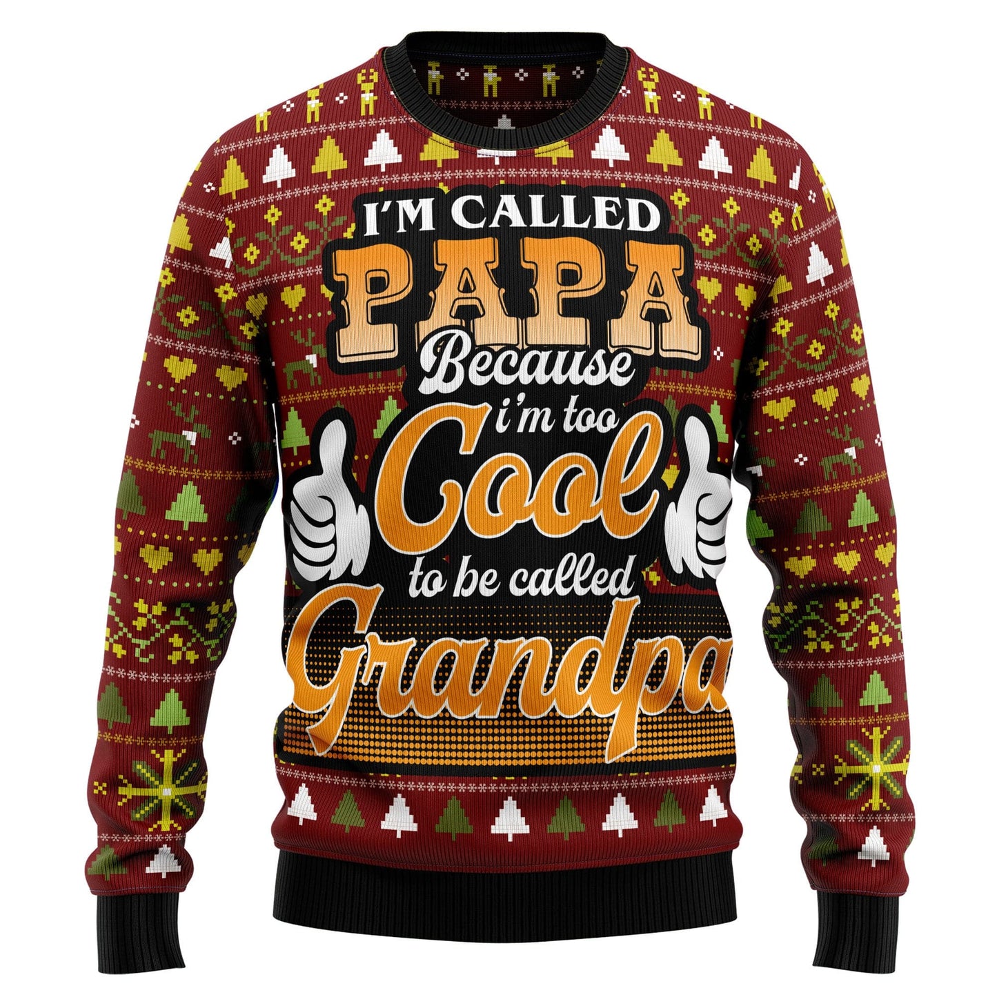 Too Cool To Be Called Grandpa Ugly Christmas Sweater SO1121