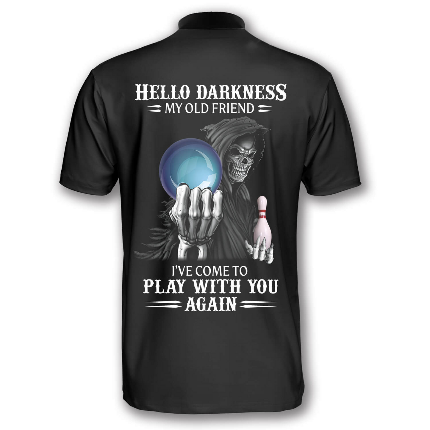 Hello Darkness My Old Friend Custom Bowling Jerseys for Men, Reaper Bowling Shirt, Skull Bowling Shirt SO0753