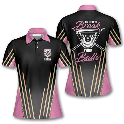 Black and Pink Billiards I’m Here to Break Your Balls Custom Billiard Shirts for Women SO0886