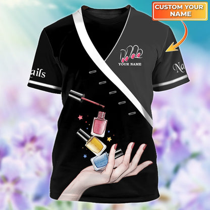 Personalized Nails Hustler 3D Black Shirt For Men Women, Nail Technicians Shirts, Nail Team Gifts TO1160