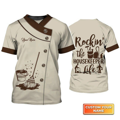 Personalized Rockin The Housekeeper Shirt Men Women 3D All Over Print House Keeper Tee Shirt TO1653