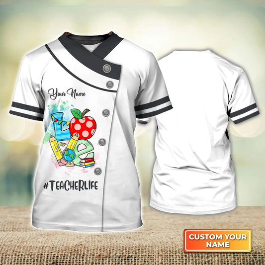 Love Teacher 3D All over Print Shirt, TeacherLife Personalized Name 3D Tshirt TO2251