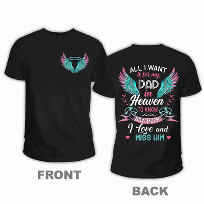 All I Want Is For My Love In Heaven Personalized 3D T Shirt, Remembrance Shirt Gift TO2694