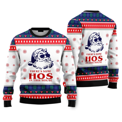 There's Some Hos In This House Ugly Christmas Sweater For Men & Women SO0527