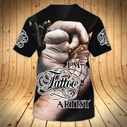 Custom I'm A Tattoo Artist Black T Shirt Men Women Tattoo Team Uniform Gift For Tattoo Lover TO1651