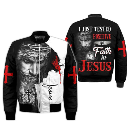 I Just Tested Positive For Faith In Jesus 3D All Over Printed Tee Shirt, 3D Full Print Jesus Hoodie Jacket TO0254