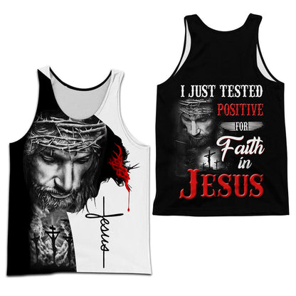 I Just Tested Positive For Faith In Jesus 3D All Over Printed Tee Shirt, 3D Full Print Jesus Hoodie Jacket TO0254