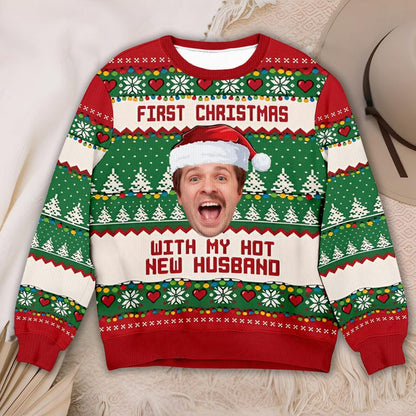 Custom Photo First Christmas With My Hot New Husband Ugly Sweater, Personalized Face Christmas Ugly Sweater US0001