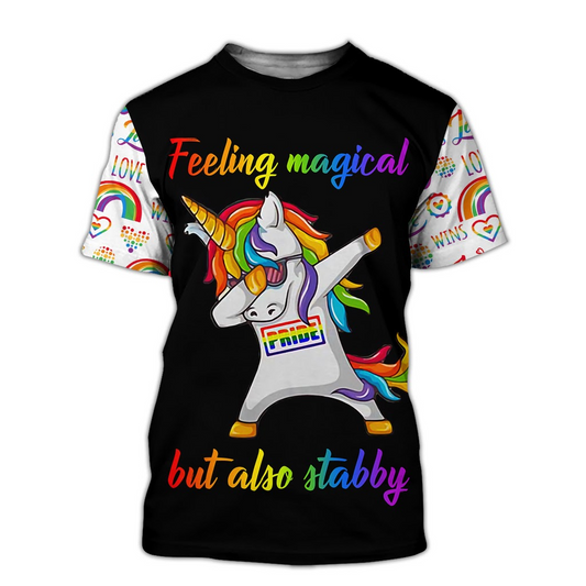 Funny LGBT 3D Shirt, All Over Printed Clothes, Feeling Magical But Also Stabby LO0632