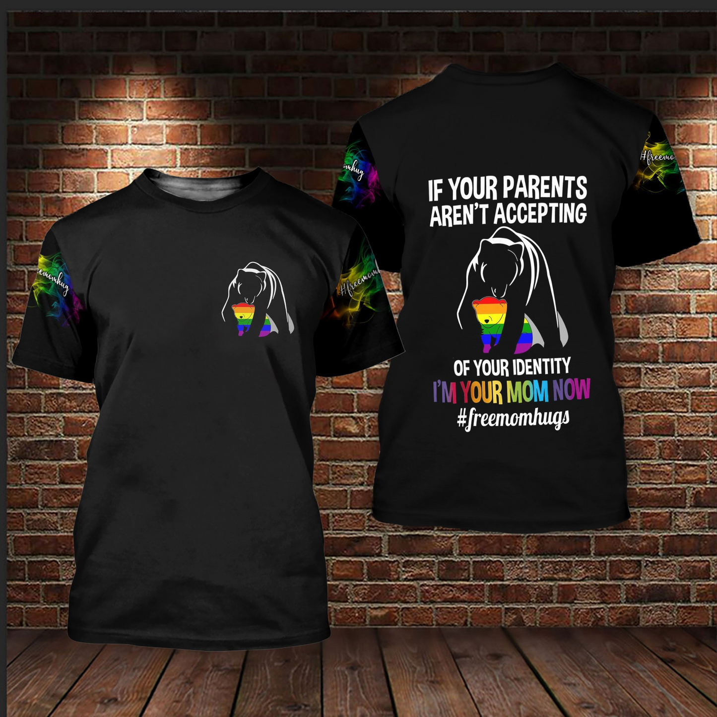 Gift Support To LGBT Community, If Your Parents Aren’t Accepting You Of Your Identity I’m Your Mom Now LO0728