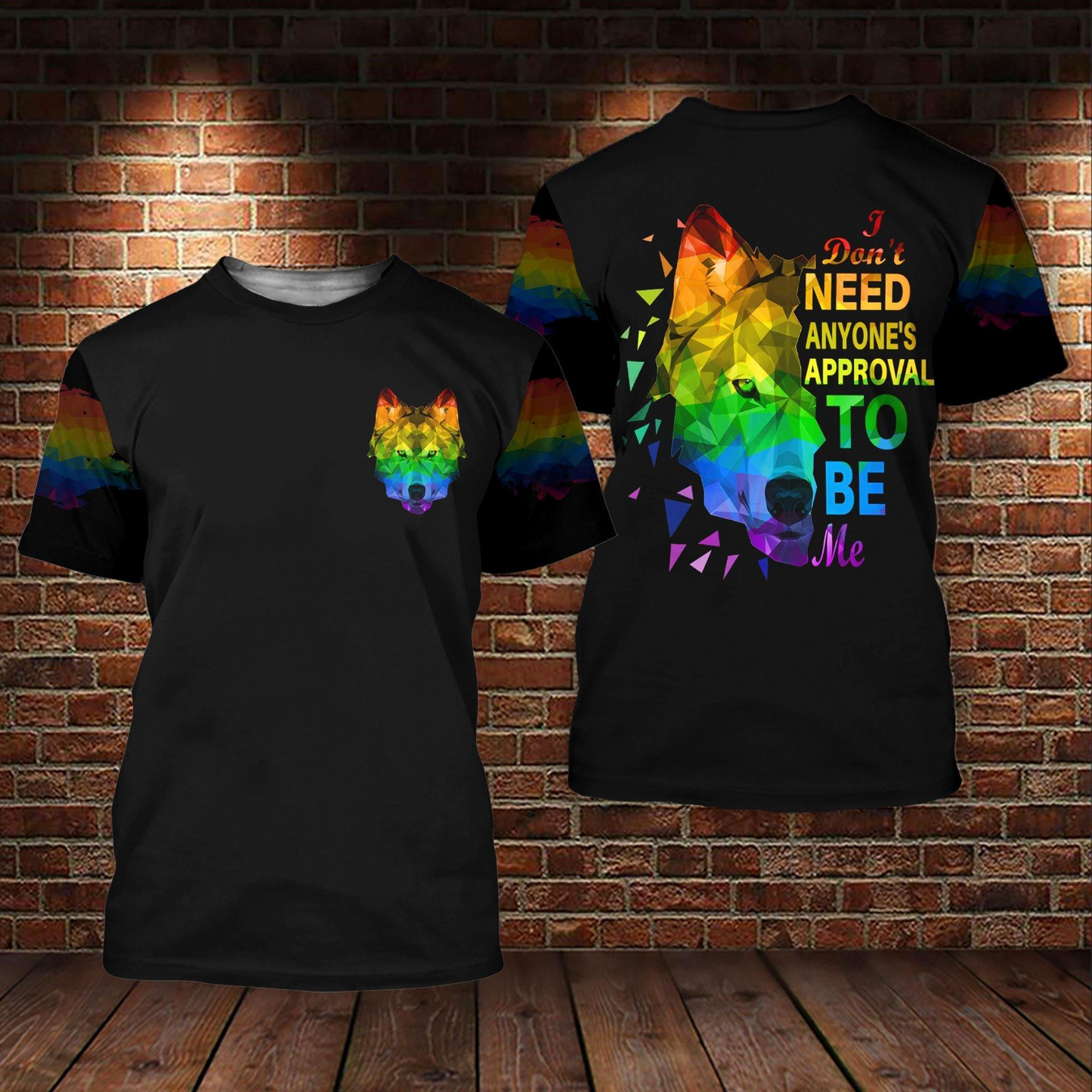 LGBT I Don’t Need Anyone’s Approval To Be Me 3D All Over Printed Shirts For Lesbian, Gift For Gay LO0733