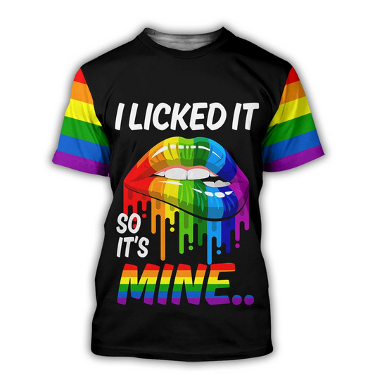 Personalized 3D LGBT Shirt All Over Printed Clothes, I Lick It So It is Mine, Pride LGBT LO0639